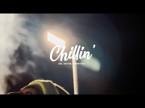 sail, Teeyan, Jasperyeah - chillin' (Official Video)