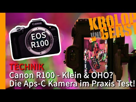 Canon R100 - Klein aber OHO? Die Aps-C Kamera im Praxis Test 📷 Krolop&Gerst