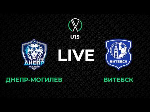 LIVE | U-15. Днепр-Могилев - Витебск