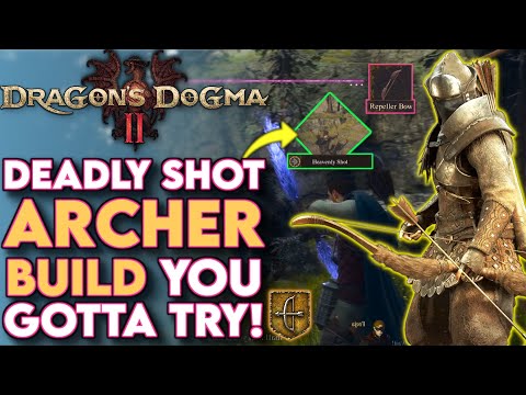 DEADLY ARCHER Build For Dragons Dogma 2! - Dragon's Dogma 2 Archer Class Guide, Secret Skills