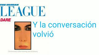 The Human League (Keep Feeling) Fascination sub. español