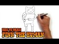 How to Draw Finn the Human - Adventure Time ...