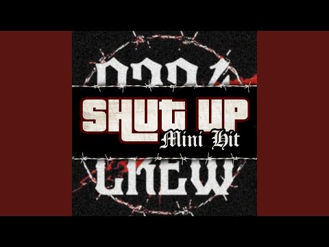 SHUT UP (Mini Hit)