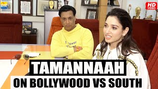 Tamannaah Bhatia expresses her thoughts about South & Bollywood and how she got loved by both