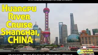 Shanghai Huangpu River Cruise! | Don's ESL Adventure!