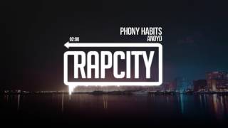 ANoyd - Phony Habits (Prod by RMG)