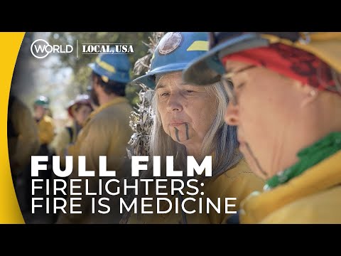 Controlled Burns Prevent Wildfire | Firelighters: Fire is Medicine | Full Film | Local, USA