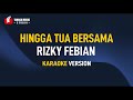 Rizky Febian Hingga Tua Bersama Karaoke