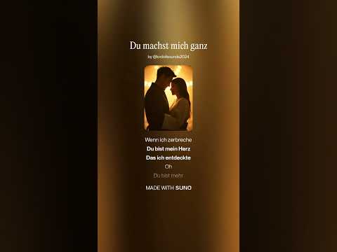 🎵💖 "Du machst mich ganz" – Ein Lied über Heilung, Liebe & Geborgenheit 💖🎵@LordofSounds2024