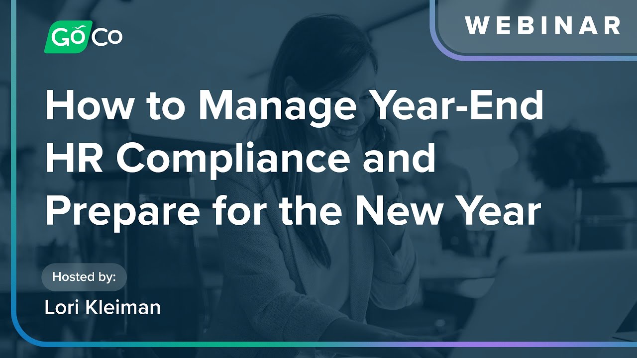How to Manage Year-End HR Compliance and Prepare for the New Year