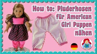DIY | Pluderhosen für deine 46 cm große (American Girl doll) Puppe • Sami Doll Tutorials