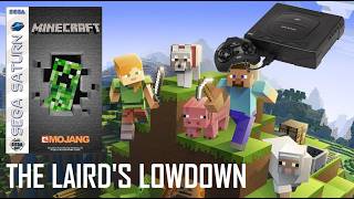 Minecraft Ported To The Sega Saturn WTF! - The Laird's Lowdown