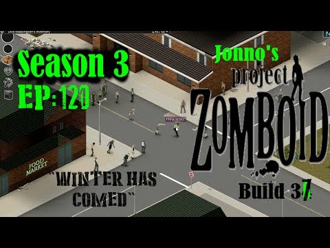 Jonno's Project Zomboid (v37) Season 3, Episode 120