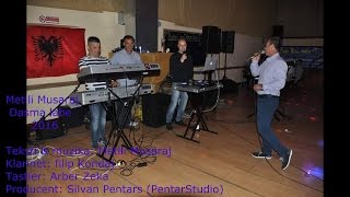 Metlli Musaraj - Dasma Labe