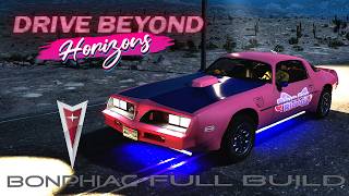 Drive Beyond Horizons FULL Build | Bonphiac