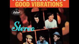 The Beach Boys - Good Vibrations [TRUE STEREO]