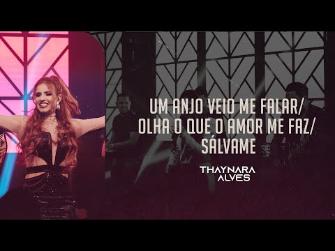 Um Anjo Veio Me Falar  Olha O Que O Amor Me Faz  Sálvame - Thaynara Alves