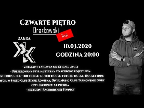 "Czwarte piętro" Drazkowski LIVE & DJ KROKO