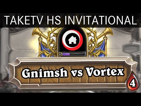 TaKeTV Hearthstone Invitational - LB Finals - Gnimsh vs Vortex - Game 4