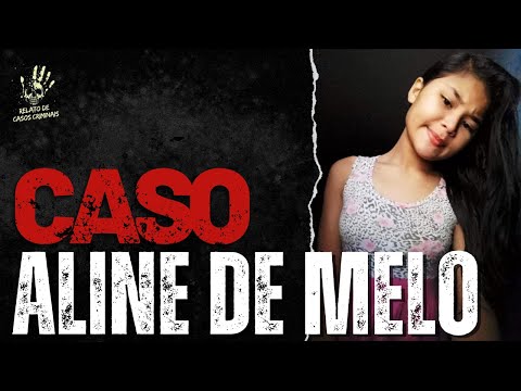 ALINE ALVES DE MELO CASE: DRUGGED, VIOLATED AND KILLED BY HER UNCLE