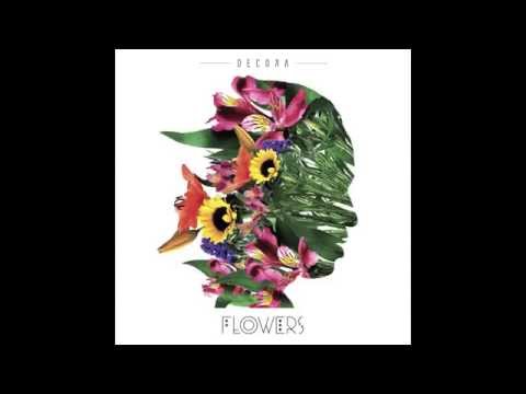Decora | FLOWERS (Tribute to Pete Seeger)