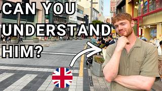 If You Can Understand Him, Your English Is Incredible