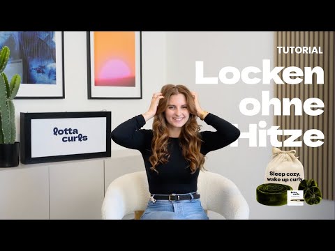 lotta curls - Heatless Curls Tutorial (DE)
