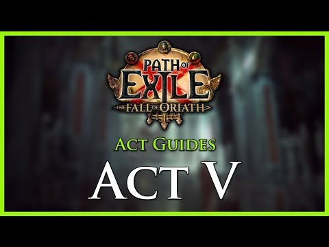 Path of Exile: Act & Leveling Guides - Act V