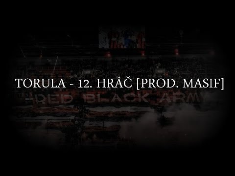 TORULA - 12. HRÁČ [PROD. MASIF]