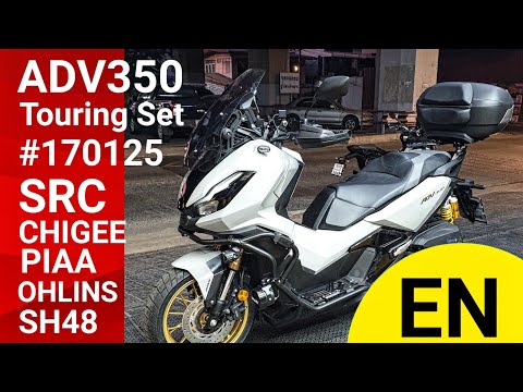 EN | ADV350 Touring Set #170125 ( CHIGEE + SH48 + GTR + SRC +  LPW530 + 220R + OHLINS )