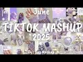 Tiktok Mashup June 2025 Not Clean