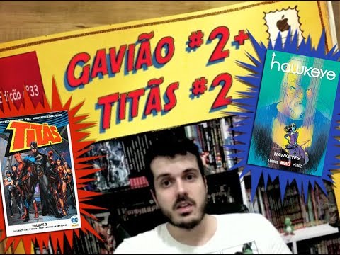 Review Honesto: Gavio Arqueiro vol.2 + Tits Renascimento Vol.2 | Panini