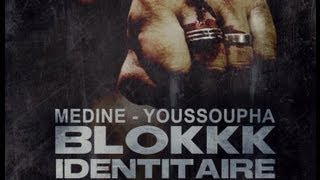 Médine Feat. Youssoupha - Blokkk Identitaire (Official Video)