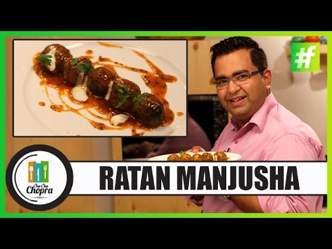 How To Make Ratan Manjusha | By Chef Ajay Chopra