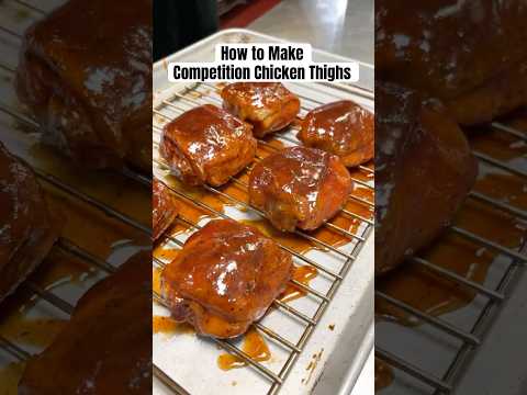 How to Make Competition Chicken Thighs