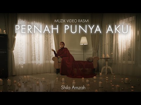 Pernah Punya Aku - Shila Amzah | Muzik Video Rasmi
