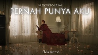 Download lagu Pernah Punya Aku - Shila Amzah | Muzik Video Rasmi mp3 Download lagu Pernah Punya Aku - Shila Amzah | Muzik Video Rasmi mp3