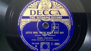 Elsie Carlisle - &quot;Little Man, You&#39;ve Had a Busy Day&quot; (1934)