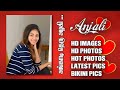 Actress Anjali Hot Images HD Photos Latest Photo Shoot Bikini HD Saree Pictures Family