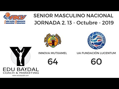 INNOVA MUTXAMEL - UA FUNDACIÓN LUCENTUM BALONCESTO ALICANTE. SENIOR NACIONAL MASCULINO