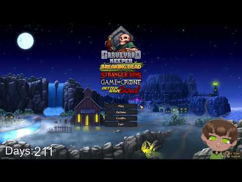 Path to 300 days, more completed stories ahead | Graveyard Keeper Days 211-219 + other games