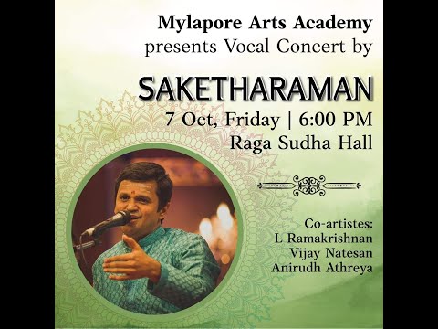 Mylapore Arts Academy- Inauguration & Saketharaman Vocal