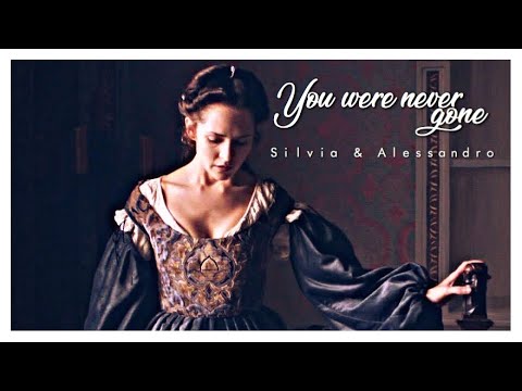 You were never gone [Silvia & Alssandro]