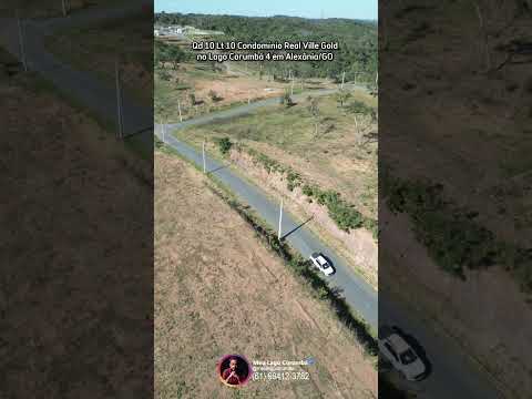 Qd 10 Lt 10 Condomínio Real Ville Gold no Lago Corumbá 4 em Alexânia/GO