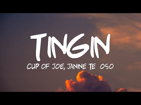 Cup of Joe, Janine Teñoso - Tingin (Lyrics)