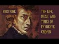 The Life Music And Times Of Fryderyk Chopin Documentary Series By Per Tengstrand