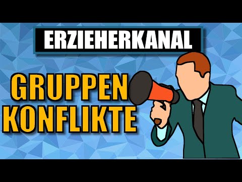 Gruppenkonflikte und mögliches Verhalten - Konflikte in Gruppen lösen | ERZIEHERKANAL