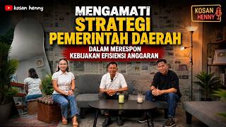 Download lagu KOSAN HENNY EP 17 'Mengamati strategi Pemerintah Daerah dalam Merespon Kebijakan Efesiensi Anggaran' mp3