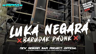 Download lagu DJ LUKA NEGARA X BARUDAK PHONK STYLE KARNAVAL 2025 || BAM PROJECT  mp3