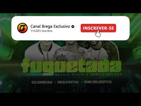 SELO E ALATA E DANILO BOLADO - FUGUETADA